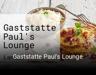 Gaststatte Paul's Lounge reservieren