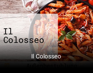 Jetzt bei Il Colosseo einen Tisch reservieren