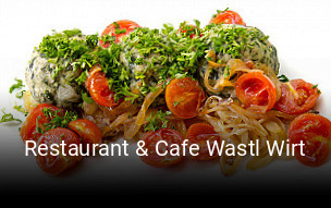 Restaurant & Cafe Wastl Wirt tisch buchen
