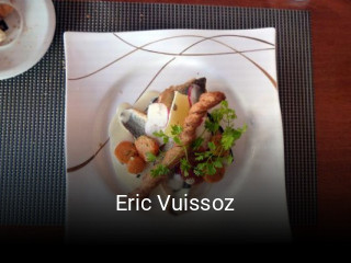 Jetzt bei Eric Vuissoz einen Tisch reservieren