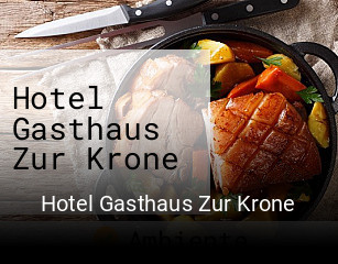 Jetzt bei Hotel Gasthaus Zur Krone einen Tisch reservieren