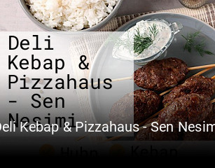 Deli Kebap & Pizzahaus - Sen Nesimi reservieren