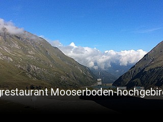 Bergrestaurant Mooserboden-hochgebirgsstauseen online reservieren