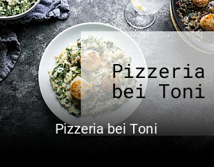 Pizzeria bei Toni tisch reservieren