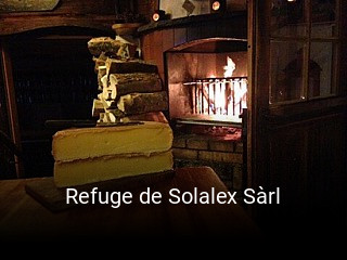 Jetzt bei Refuge de Solalex Sàrl einen Tisch reservieren