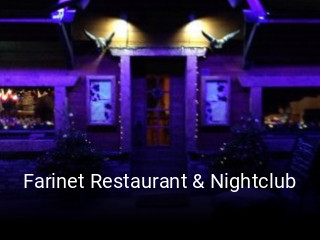 Jetzt bei Farinet Restaurant & Nightclub einen Tisch reservieren