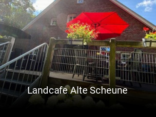 Landcafe Alte Scheune online reservieren