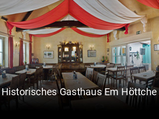 Jetzt bei Historisches Gasthaus Em Höttche einen Tisch reservieren