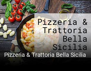 Jetzt bei Pizzeria & Trattoria Bella Sicilia einen Tisch reservieren