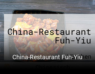Jetzt bei China-Restaurant Fuh-Yiu einen Tisch reservieren