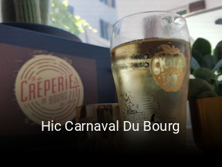 Jetzt bei Hic Carnaval Du Bourg einen Tisch reservieren