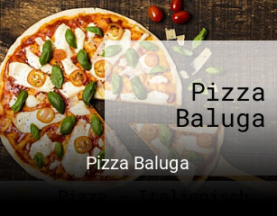 Jetzt bei Pizza Baluga einen Tisch reservieren