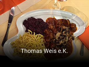 Jetzt bei Thomas Weis e.K. einen Tisch reservieren
