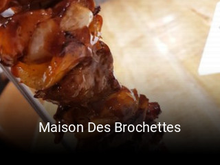 Jetzt bei Maison Des Brochettes einen Tisch reservieren