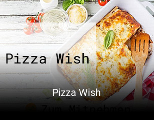 Jetzt bei Pizza Wish einen Tisch reservieren
