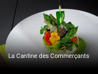 Jetzt bei La Cantine des Commerçants einen Tisch reservieren