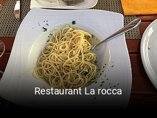 Jetzt bei Restaurant La rocca einen Tisch reservieren