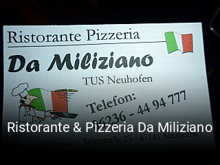 Jetzt bei Ristorante & Pizzeria Da Miliziano einen Tisch reservieren