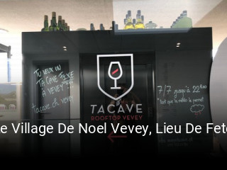 Jetzt bei Le Village De Noel Vevey, Lieu De Fete einen Tisch reservieren