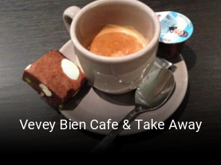 Vevey Bien Cafe & Take Away tisch reservieren