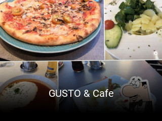Jetzt bei GUSTO & Cafe einen Tisch reservieren