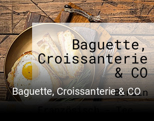 Baguette, Croissanterie & CO tisch buchen