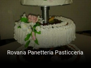 Jetzt bei Rovana Panetteria Pasticceria einen Tisch reservieren