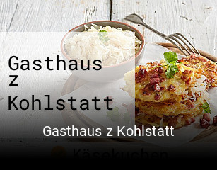 Gasthaus z Kohlstatt online reservieren