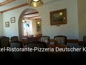 Jetzt bei Hotel-Ristorante-Pizzeria Deutscher Kaiser einen Tisch reservieren
