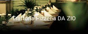 Jetzt bei Trattoria Pizzeria DA ZIO einen Tisch reservieren