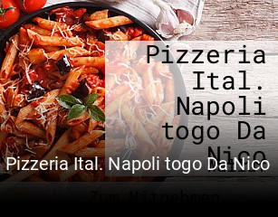 Pizzeria Ital. Napoli togo Da Nico tisch buchen