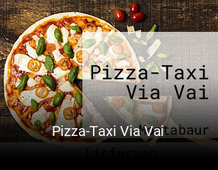 Pizza-Taxi Via Vai reservieren
