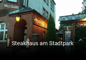 Jetzt bei Steakhaus am Stadtpark einen Tisch reservieren