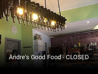 Andre's Good Food - CLOSED tisch reservieren