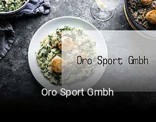 Jetzt bei Oro Sport Gmbh einen Tisch reservieren