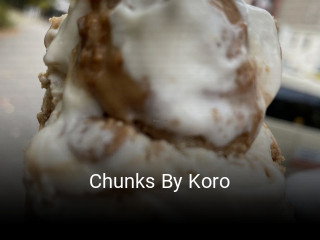 Jetzt bei Chunks By Koro einen Tisch reservieren