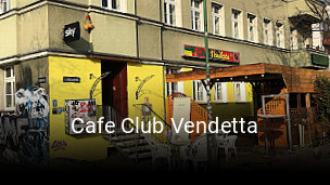 Jetzt bei Cafe Club Vendetta einen Tisch reservieren