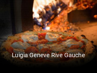 Jetzt bei Luigia Geneve Rive Gauche einen Tisch reservieren