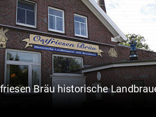 Ostfriesen Bräu historische Landbrauerei mit Brauhaus tisch buchen