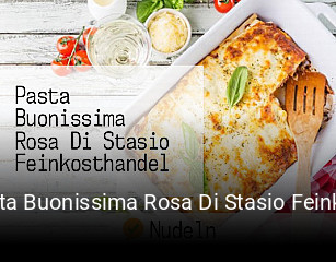 Jetzt bei Pasta Buonissima Rosa Di Stasio Feinkosthandel einen Tisch reservieren
