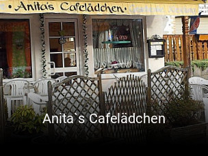 Jetzt bei Anita`s Cafelädchen einen Tisch reservieren